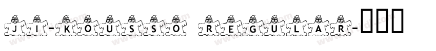 JI-Kousso Regular字体转换
